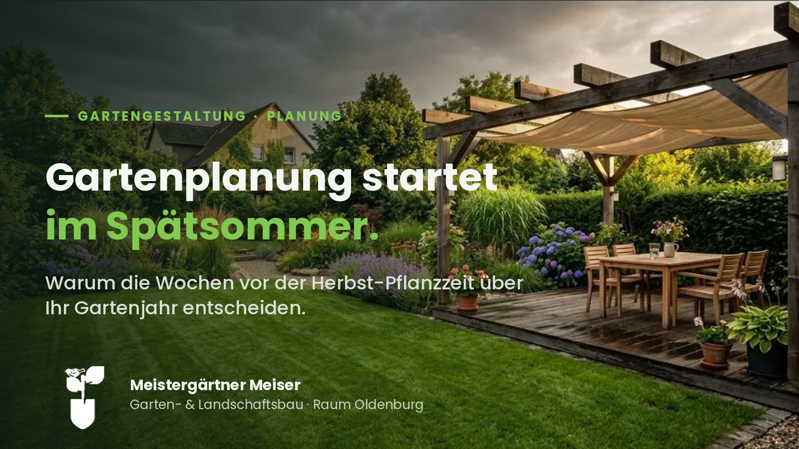 Gepflegter Garten mit Terrasse und Pergola – Gartenplanung im Spätsommer, Meistergärtner Meiser Oldenburg